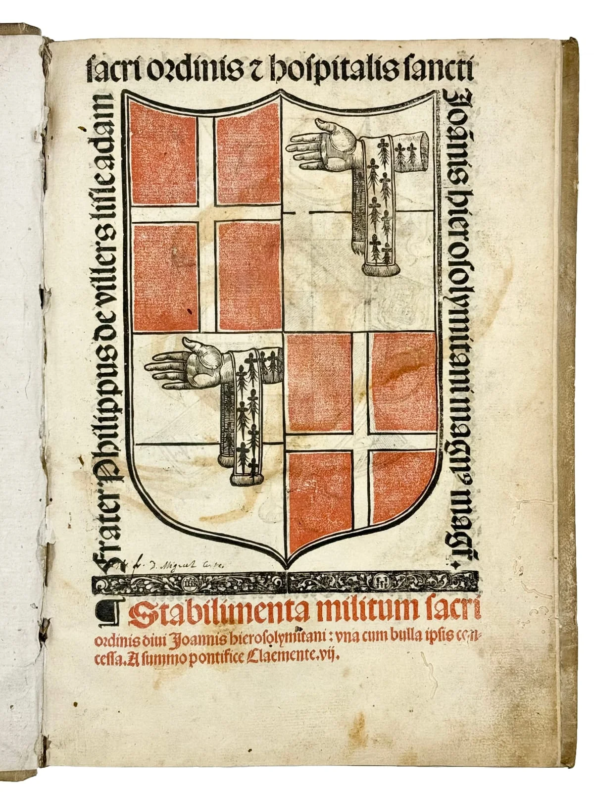 [Order of Saint John of Jerusalem; Malta], Stabilimenta Militum Sacri Ordinis Divi Joannis Hierosolymitani: Una Cum Bulla Ipsis Concessa, a Summo Pontifice Claemente VII, 1534. Salamanca. J. De Junta.